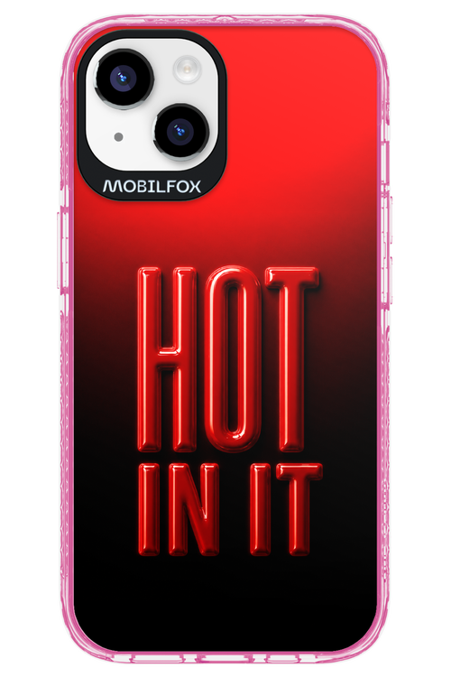 Hot in it 2.0 - Apple iPhone 14