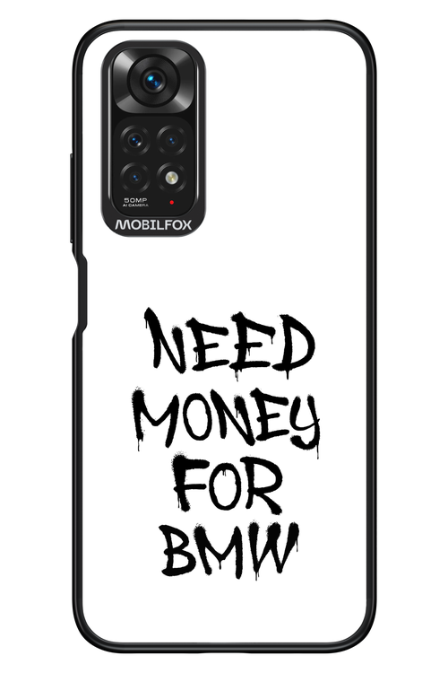 Need Money For BMW Black - Xiaomi Redmi Note 11/11S 4G