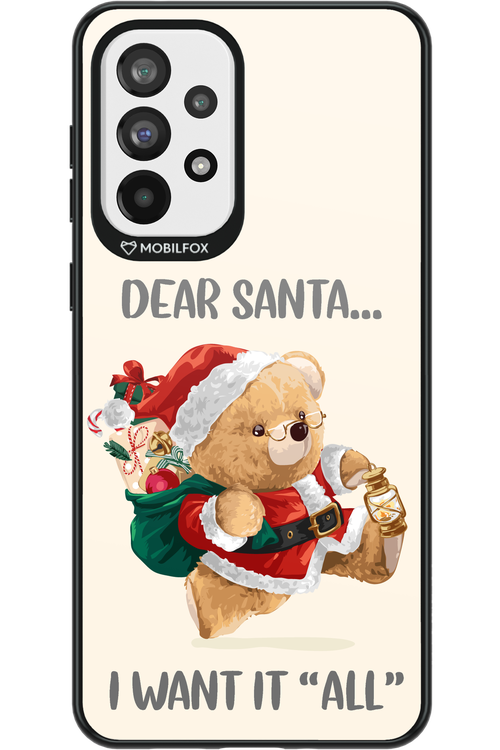 Dear Santa i want it all - Samsung Galaxy A73