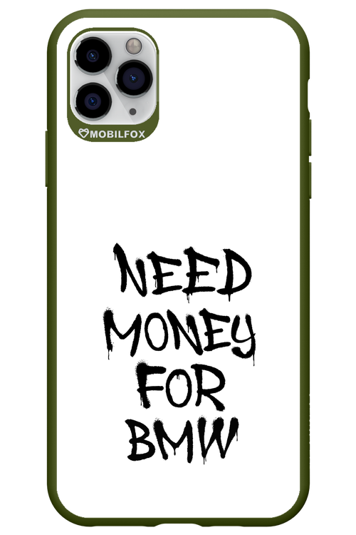 Need Money For BMW Black - Apple iPhone 11 Pro Max