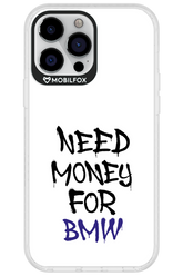 Need Money For BMW - Apple iPhone 13 Pro Max