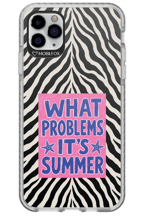 WHAT PROBLEM ITS SUMMER 2.0 - Apple iPhone 11 Pro Max