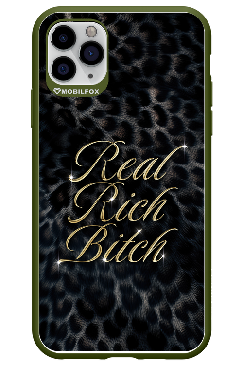 Real Rich Bitch 2.0 - Apple iPhone 11 Pro Max