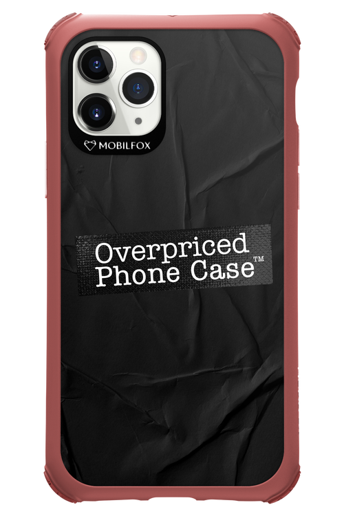Overpriced Phone Case 2.0 - Apple iPhone 11 Pro