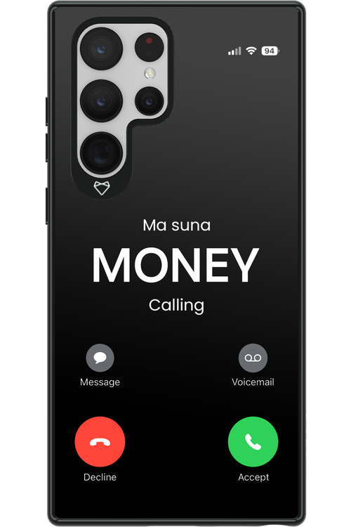 Ma Suna Money Calling - Samsung Galaxy S22 Ultra