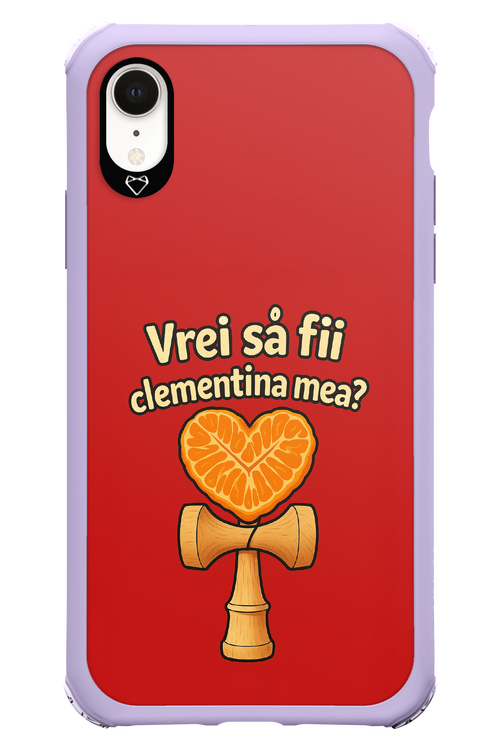 Vrei Sa Fil Clementina Mea 2.0 - Apple iPhone XR