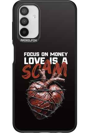 Focus on money, love is a scam - Samsung Galaxy A04s
