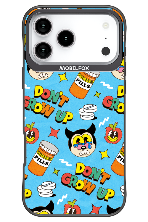 don_t grow up 2.0 - Apple iPhone 17 Pro Max