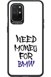 Need Money For BMW - OnePlus 8T