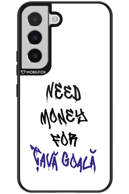 Need Money For Tava - Samsung Galaxy S22