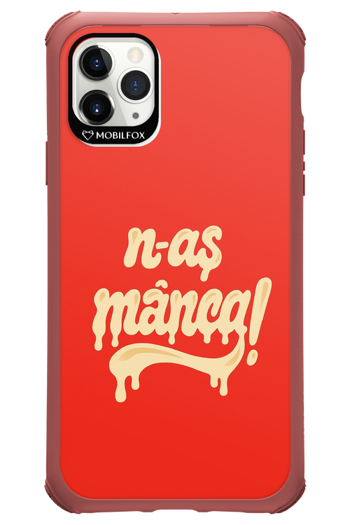 N-AȘ MÂNCA - Apple iPhone 11 Pro Max
