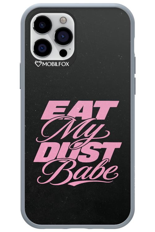 Eat My Dust 2.0 - Apple iPhone 12 Pro