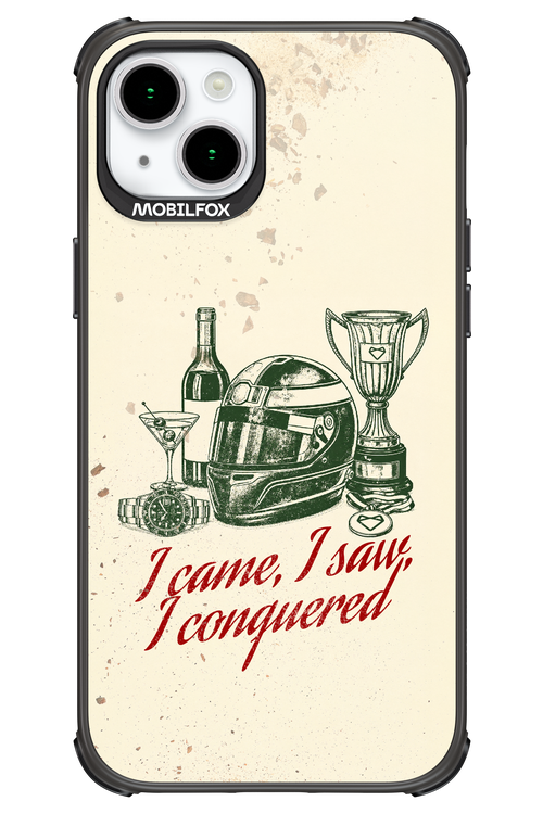 I CAME, I SAW, I CONQUERED 2.0 - Apple iPhone 15 Plus
