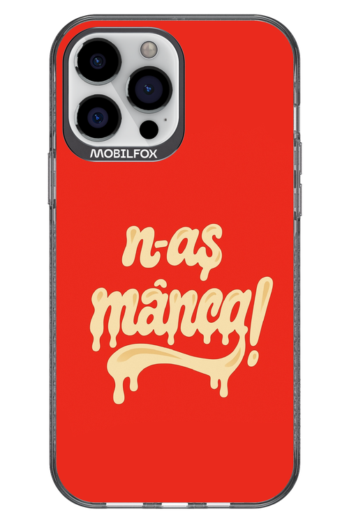 N-AȘ MÂNCA - Apple iPhone 13 Pro Max