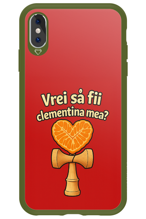 Vrei Sa Fil Clementina Mea 2.0 - Apple iPhone XS Max