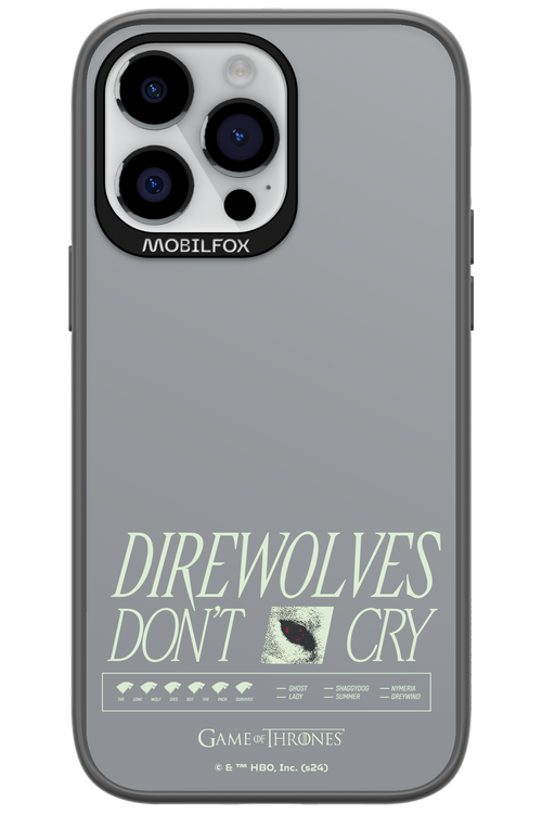 Direwolves Don’t Cry - Apple iPhone 14 Pro Max