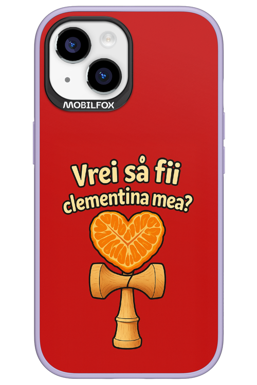 Vrei Sa Fil Clementina Mea 2.0 - Apple iPhone 15