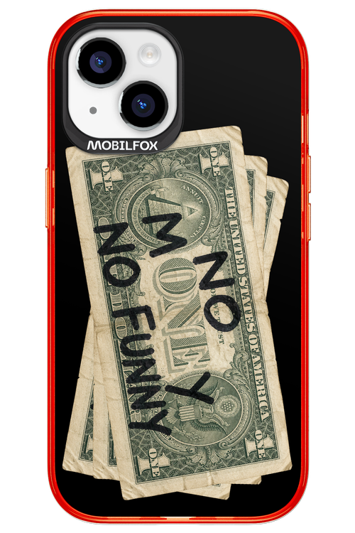 No Money No Funny 2.0 - Apple iPhone 15