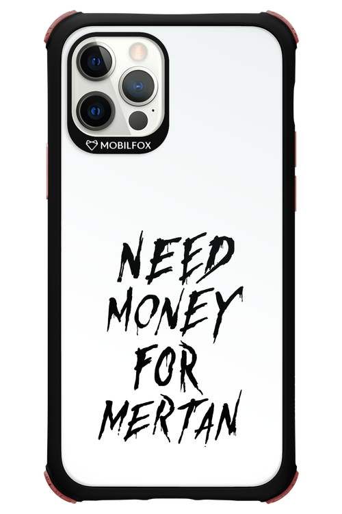 Need Money For Mertan Black - Apple iPhone 12 Pro