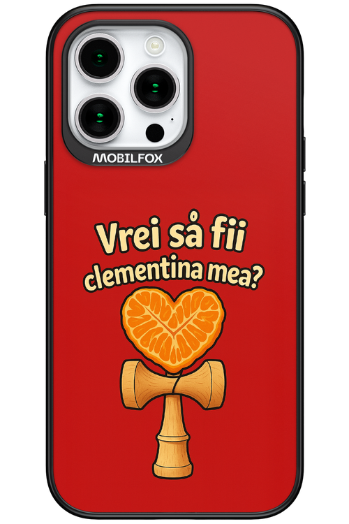 Vrei Sa Fil Clementina Mea 2.0 - Apple iPhone 15 Pro Max