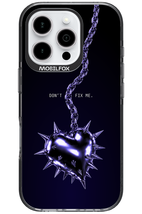 Don't fix me 2.0 - Apple iPhone 16 Pro