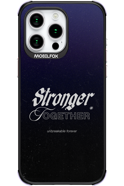 Stronger Together - Apple iPhone 15 Pro Max