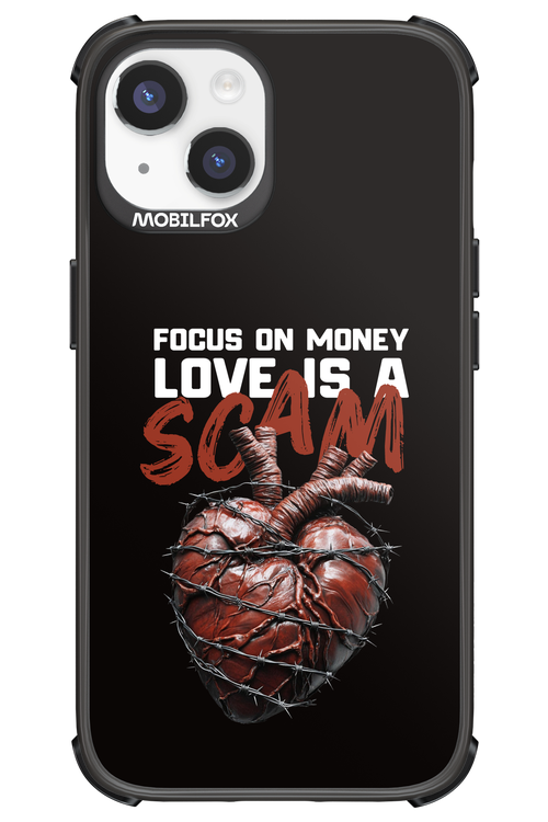 Focus on money, love is a scam - Apple iPhone 14