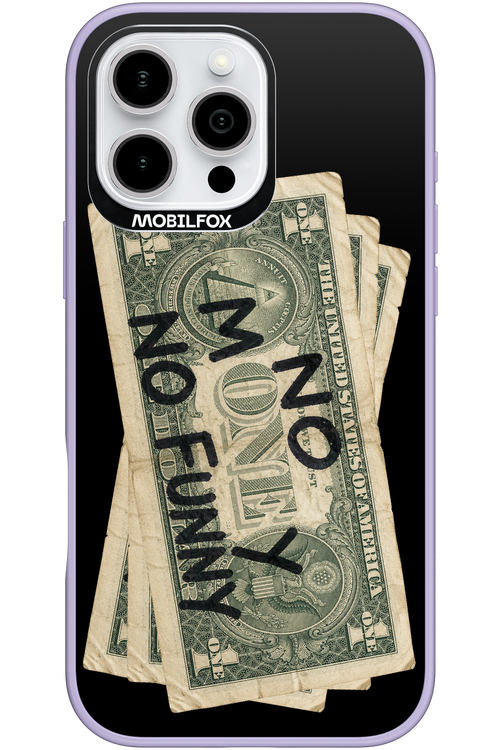 No Money No Funny 2.0 - Apple iPhone 16 Pro Max