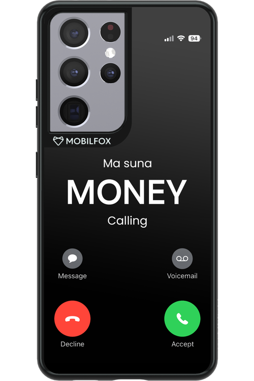 Ma Suna Money Calling - Samsung Galaxy S21 Ultra