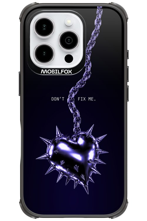 Don't fix me 2.0 - Apple iPhone 16 Pro