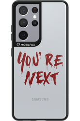 You're Next - Samsung Galaxy S21 Ultra