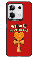 Vrei Sa Fil Clementina Mea 2.0 - Xiaomi Redmi Note 13 5G