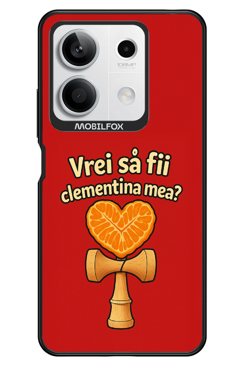 Vrei Sa Fil Clementina Mea 2.0 - Xiaomi Redmi Note 13 5G