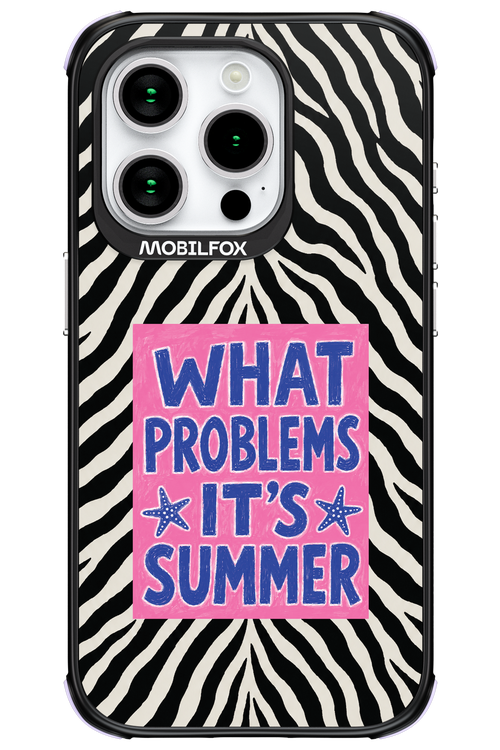 WHAT PROBLEM ITS SUMMER 2.0 - Apple iPhone 15 Pro