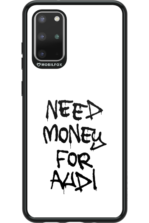 Need Money For Audi Black - Samsung Galaxy S20+