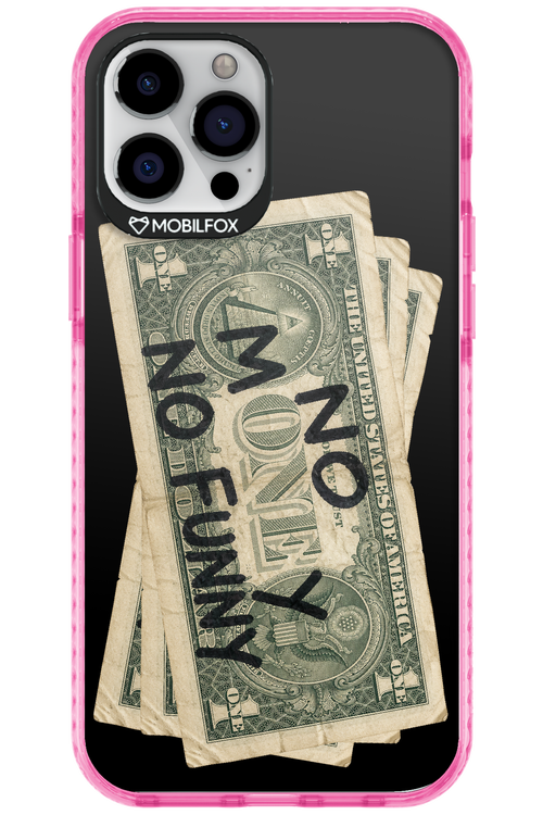 No Money No Funny 2.0 - Apple iPhone 12 Pro Max