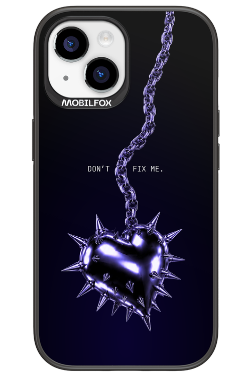 Don't fix me 2.0 - Apple iPhone 15
