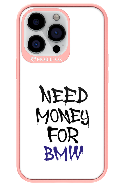 Need Money For BMW - Apple iPhone 13 Pro