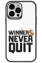 Winners Never Quit - Apple iPhone 13 Pro Max