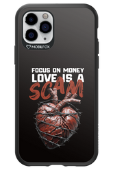Focus on money, love is a scam - Apple iPhone 11 Pro