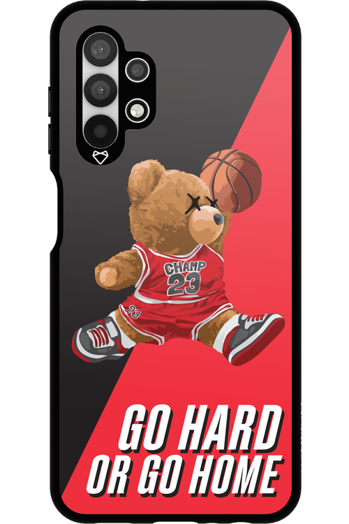 Go hard, or go home 2.0 - Samsung Galaxy A13 4G