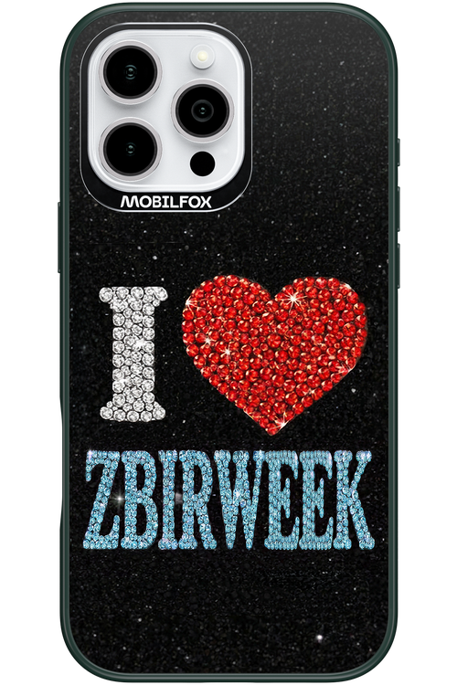 I LOVE ZBIRWEEK 2.0 - Apple iPhone 16 Pro Max