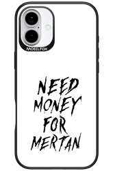 Need Money For Mertan Black - Apple iPhone 16 Plus