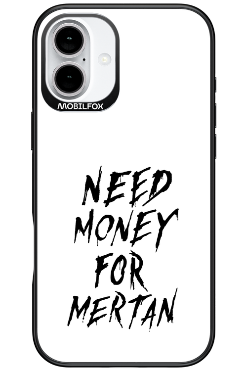 Need Money For Mertan Black - Apple iPhone 16 Plus