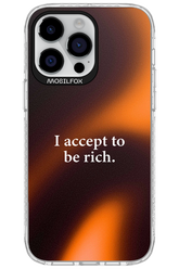 I accept to be rich - Apple iPhone 14 Pro Max