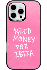 Need money for Ibiza 2.0 - Apple iPhone 16 Pro Max