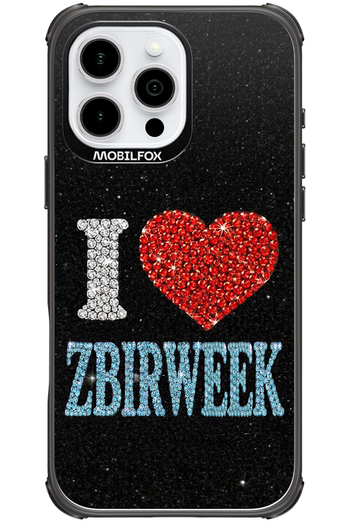 I LOVE ZBIRWEEK 2.0 - Apple iPhone 16 Pro Max
