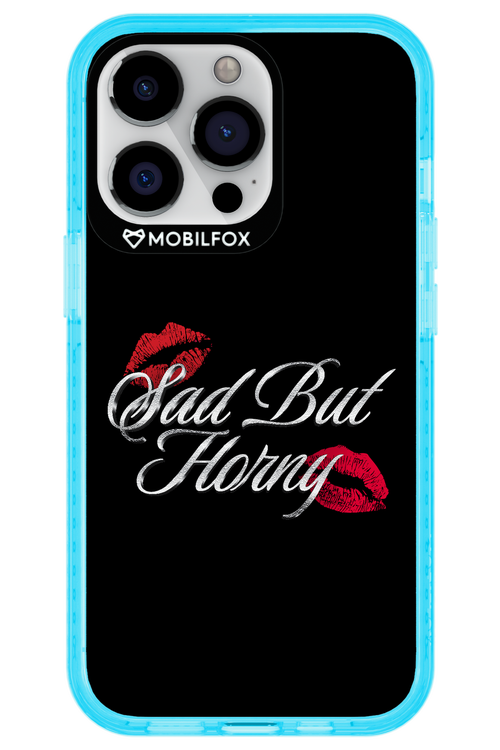 Sad But Horny 2.0 - Apple iPhone 13 Pro