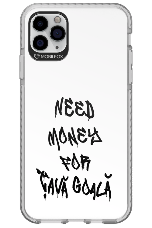 Need Money For Tava Black - Apple iPhone 11 Pro Max