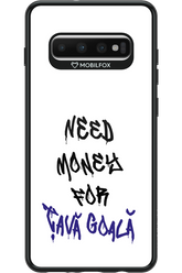 Need Money For Tava - Samsung Galaxy S10+